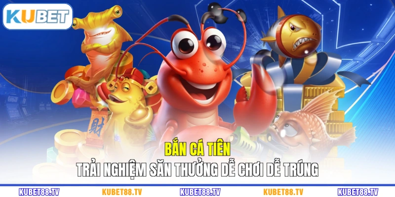 bắn cá tiên